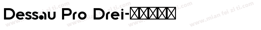 Dessau Pro Drei字体转换